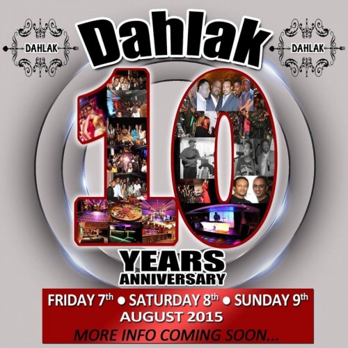 Special Dahlak 10 Years Anniversary Weekender - 07-09.08.15