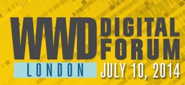 2014 WWD Digital Forum: London - 10.07.14