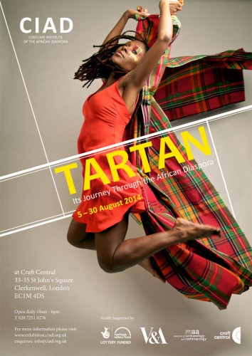 Tartan: Its Journey Through the African Diaspora - 05-30.08.14