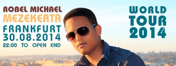 Robel Michael Mezekerta World Tour: Frankfurt - 30.08.14