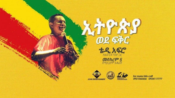 Teddy Afro Ethiopia to Love