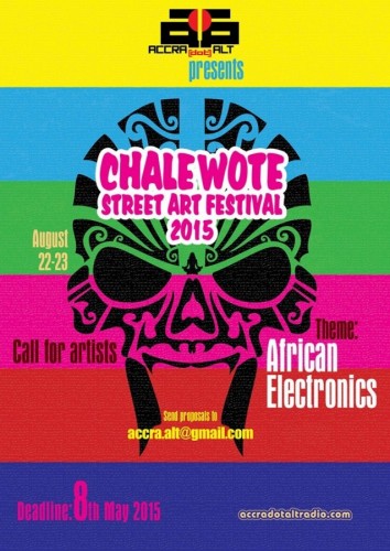 Chale Wote Arts Festival 2015 - 22-23.08.15