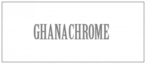 Ghanachrome Exhibition - 21.05.2014 -  24.06.2014