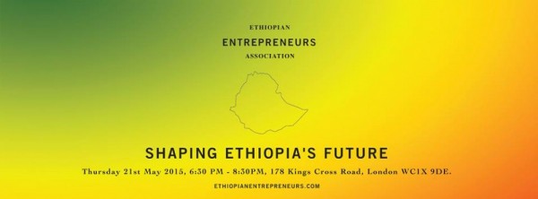 Ethiopian Entrepreneurs Association Launch Event - 21.05.15