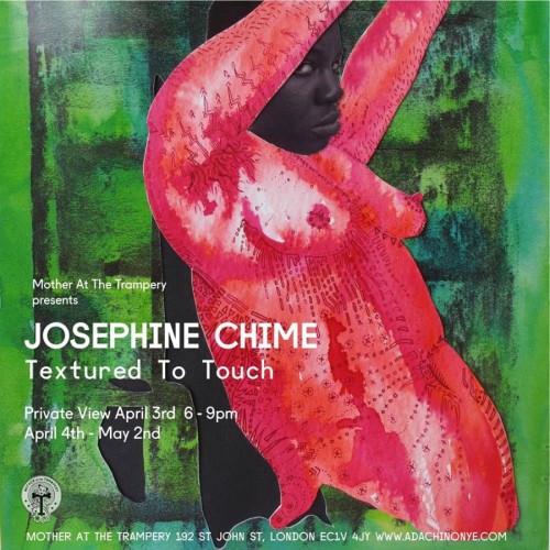 Josephine Chime’s Textured To Touch Exhibition - Until 02.05.14